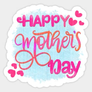 Happy mothers day Sticker